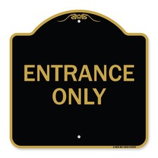 Designer Series - Parking Lot Sign Entrance Only Heavy Gauge Aluminum