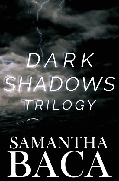 Dark Shadows Trilogy Samantha Baca Taschenbuch Englisch 2023 Samantha Baca-image
