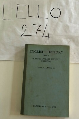 ''ENGLISCHE GESCHICHTE'' James H. Gense, MacMillian and Co., London, 1937