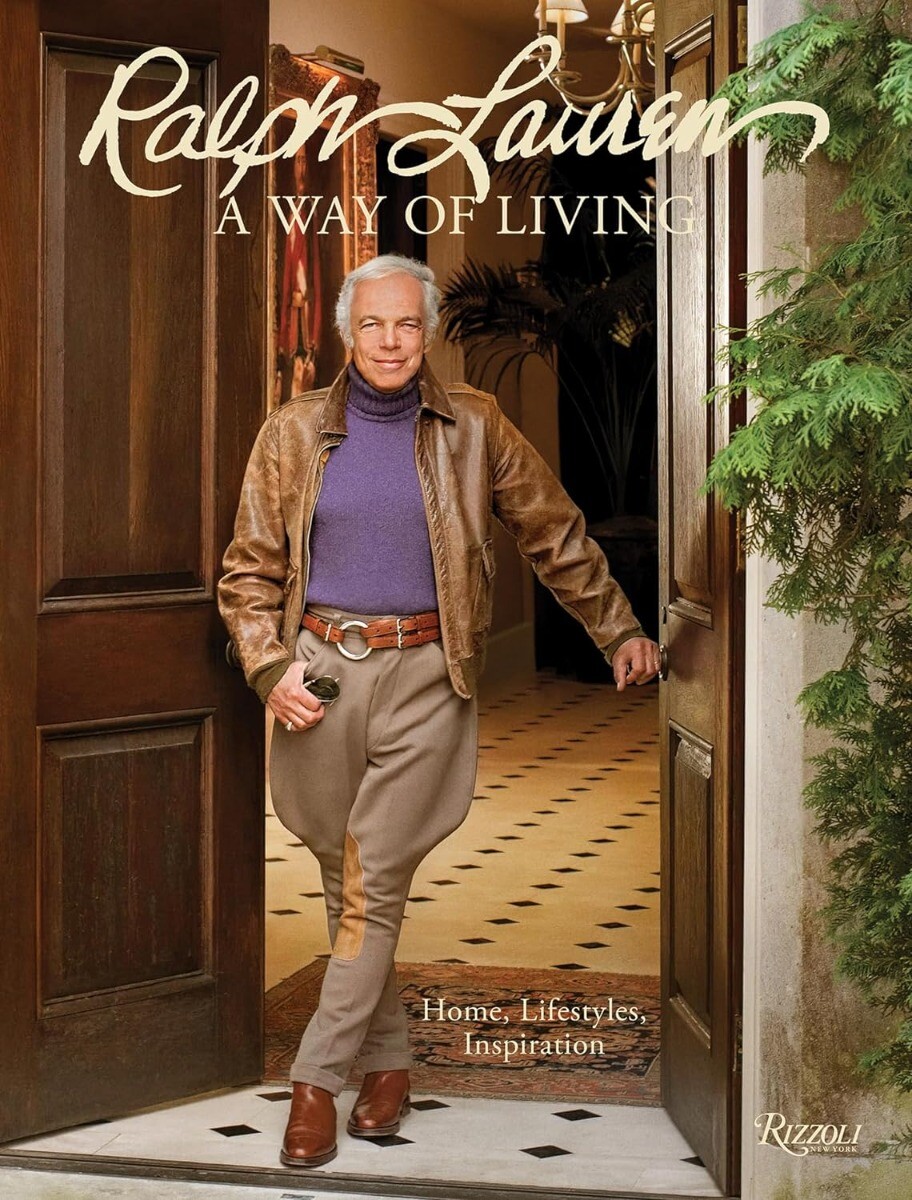 【 美品 】RALPH LAUREN A WAY OF LIVING Ralph Lauren A Way of Living: Home, Design, Inspiration Hardcover