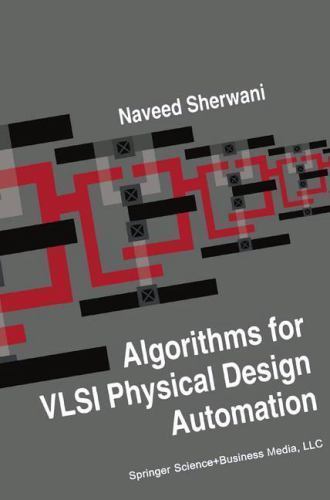 Algorithms for VLSI Physical Design Automation by Naveed A. Sherwani ...
