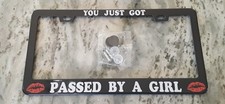 You Just Got Passed By A Girl Design Red Lips Black Aluminum License Plate Frame You Just Got Passed By A Girl Design Red Lips Black Aluminum License Plate Frame