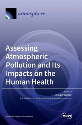 Assessing Atmospheric Pollution and Its Impacts on the Human Health | Buch