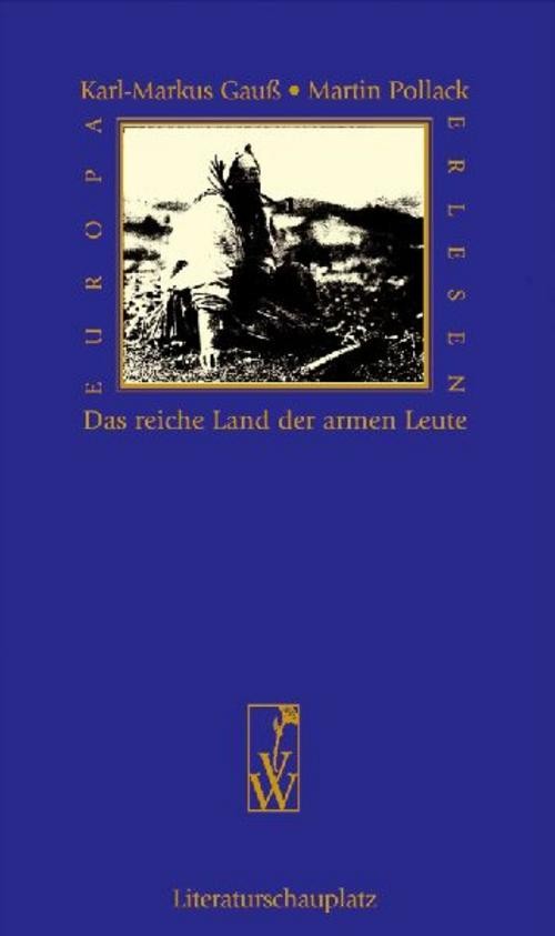 Das reiche Land der armen Leute Martin Pollack