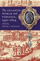 Peter C. Mancall | The Atlantic World And Virginia, 1550-1624 | Taschenbuch
