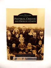 Pentyrch, Creiglau and Gwaelod-y-Ga..., Pentyrch Histor