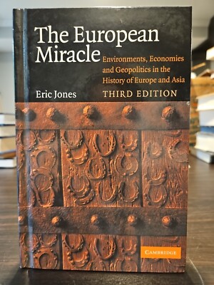 European Miracle : Environments, Economies and Geopolitics in the History of...