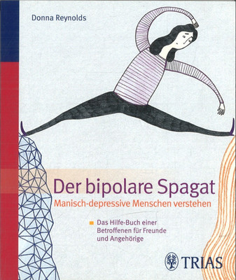Der Bipolare Spagat von Donna Reynolds (2011, Taschenbuch)