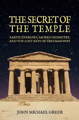 The Secret of the Temple by John Michael Greer - 9781801522250
