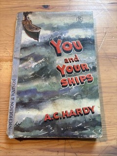 WWII 1942 Merchant Navy Book You & Your Ships by AC Hardy