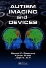 Autism Imaging and Devices by Taylor & Francis Inc (Hardback, 2017)