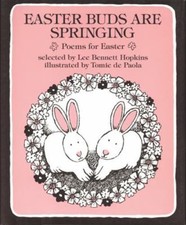 Easter Buds Are Springing by Lee Bennett Hopkins