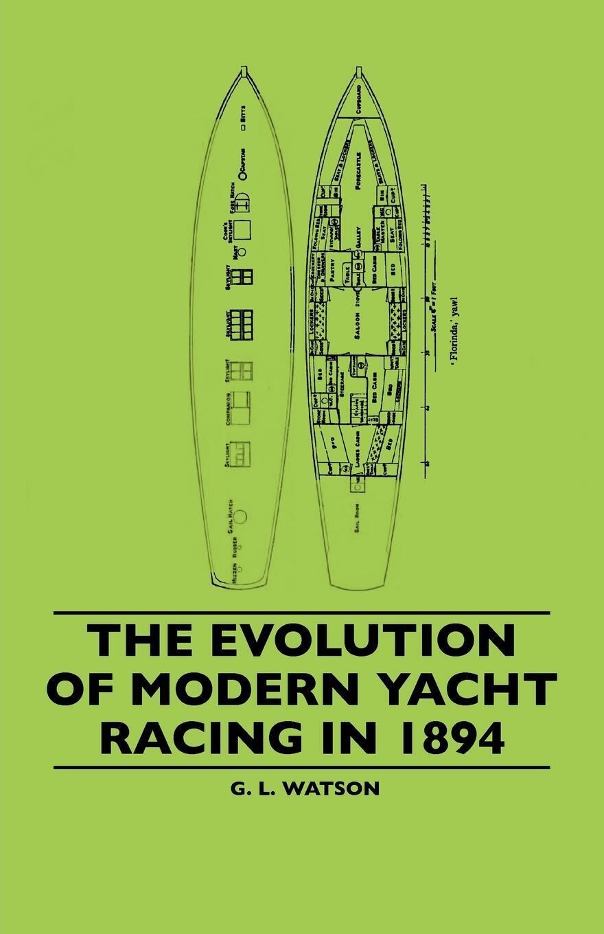 Thumbnail - The Evolution Of Modern Yacht Racing In 1894 | G. L. Watson |
