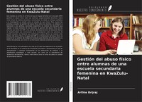 GestióN Del Abuso FíSico Entre Alumnas De Una Escuela Secundaria Femenina En...