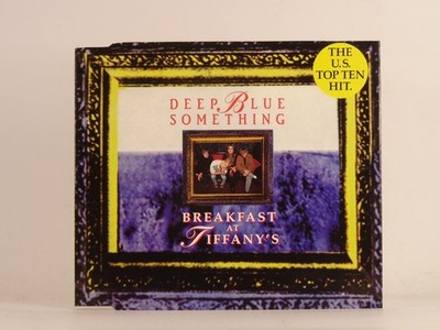 DEEP BLUE SOMETHING BREAKFAST AT TIFFANY'S (D27) 3 Track CD Single including Pic