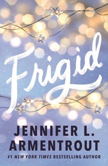 Frigid by Jennifer L. Armentrout (Paperback Book)