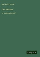 Karl Emil Franzos | Der Stumme | Buch | Deutsch (2025) | In GroßDruckschrift