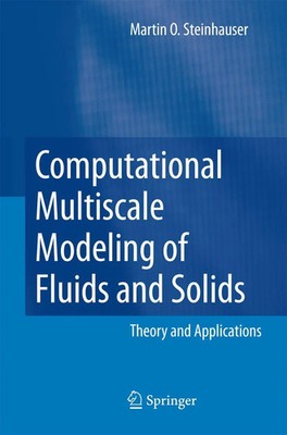 Martin Oliver Steinhauser | Computational Multiscale Modeling of Fluids and...