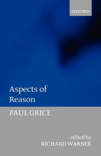 Aspects of Reason von Paul Grice (2005, Taschenbuch) online kaufen ...