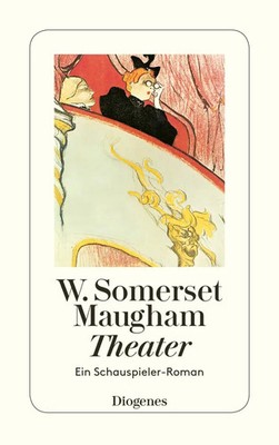 Theater | W. Somerset Maugham | Ein Schauspieler-Roman | Taschenbuch | 235 S.