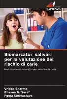 Biomarcatori Salivari Per La Valutazione Del Rischio Di Carie Vrinda Sharma