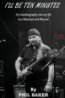 Phil Baker | I'll Be 10 Minutes | Taschenbuch | Englisch (2025)