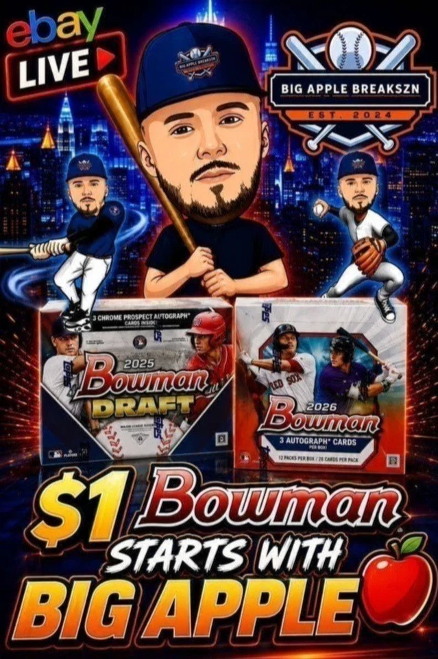 $1 Bowman Starts with BIG APPLE!!! / 2025 Bowman Draft & 2026 Bowman