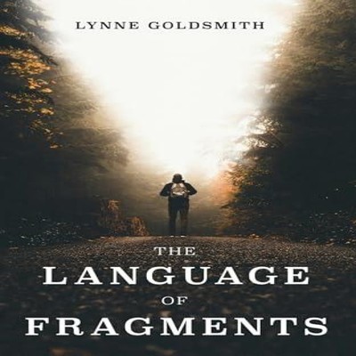 The Language of Fragments Lynne Goldsmith Hardcover Wipf and Stoc