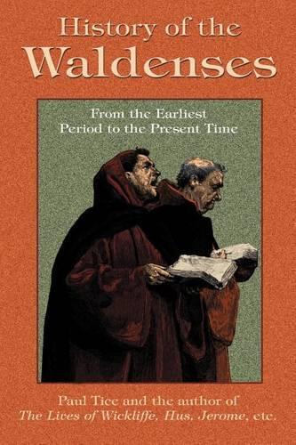 Thumbnail - Paul Tice Huss Jerom History Of The Waldenses From The Earliest Pe