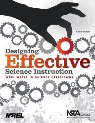 Designing Effective Science Instruction: What Works in Science Classrooms - GOOD