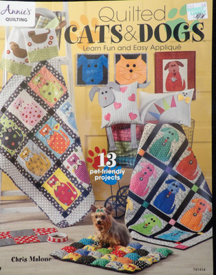 Quilted Cats & Dogs Learn Fun & Easy Applique  Book from Annie s Quilting