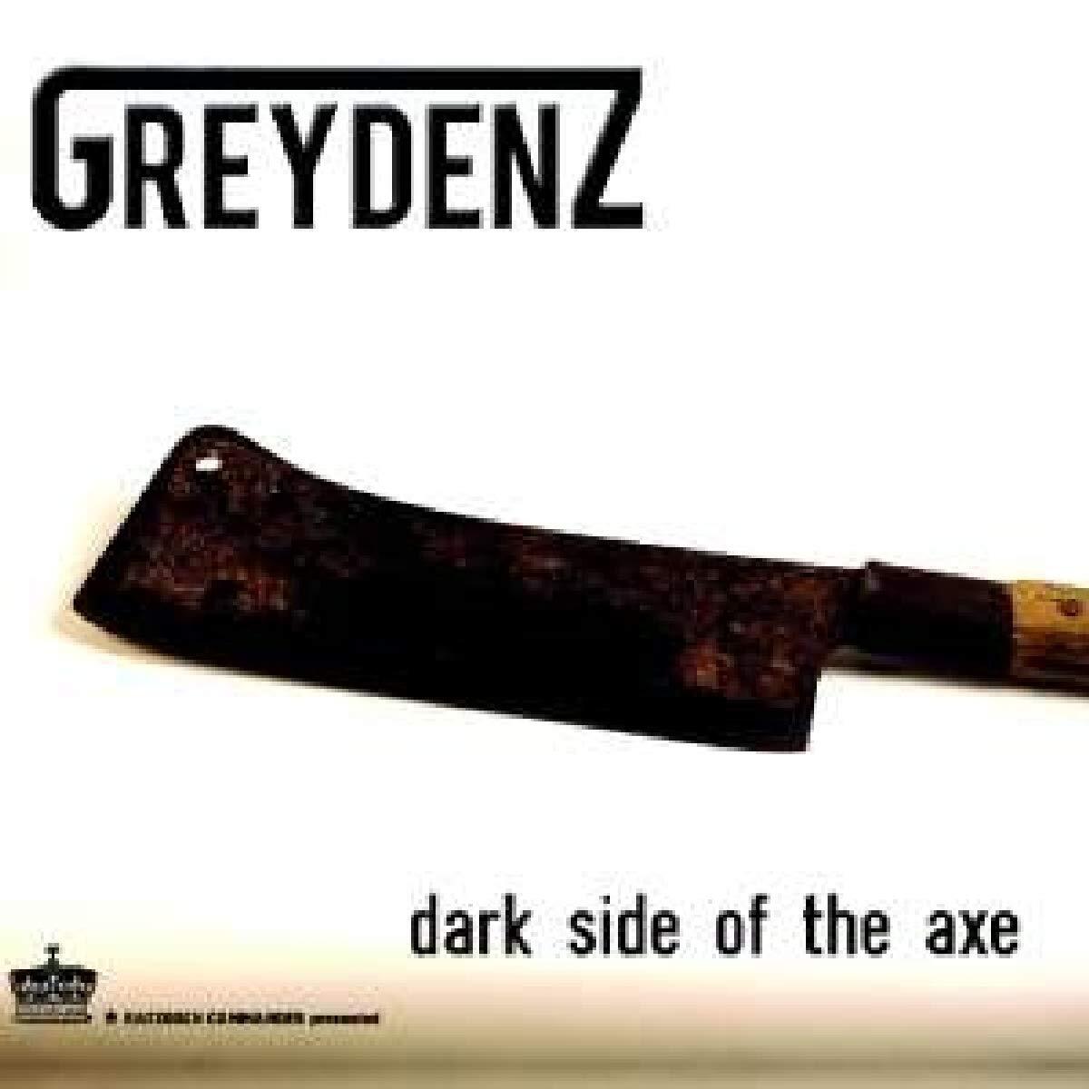 Greydenz Dark Side of the Axe (CD)