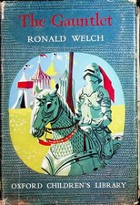 The Gauntlet Ronald Welch Vintage children's HB 1968 with dust jacket Time trave