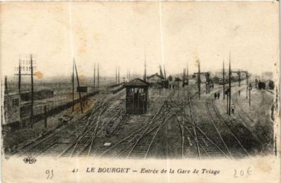 CPA AK Le BOURGET Entrée de la Gare de Triage (569633)