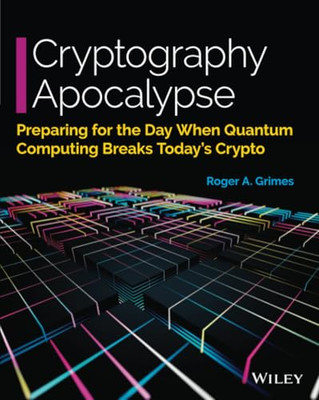 Cryptography Apocalypse: Preparing for the Day When Qua - Taschenbuch / Softback N