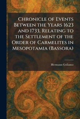Chronicle of Events Between the Years 1623 and 1733, Relating to the Settlement 