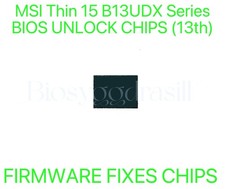 MSI Thin 15 B13UDX Series, ADMIN NO PASSWORD FIRMWARE FIXES BIOS CHIP