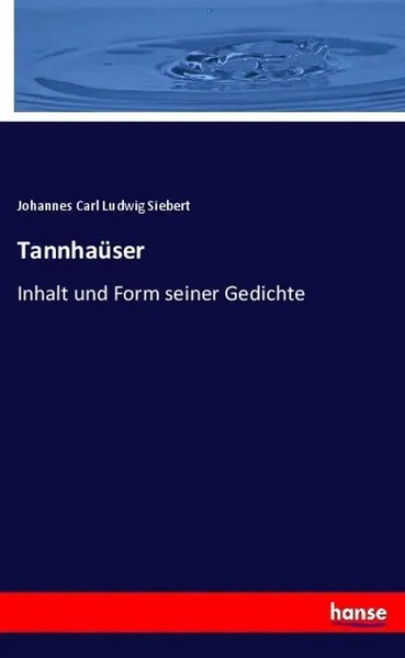 Johannes Carl Ludwig Siebert | TannhaüSer | Taschenbuch | Deutsch (2019)-image