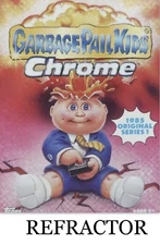 2013 Garbage Pail Kids CHROME SERIES 1 REFRACTOR You pick Complete Your Set GPK