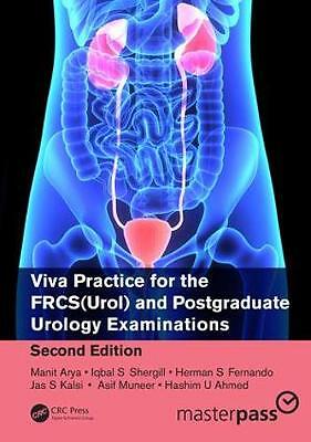 Viva Practice for the FRCS(Urol) and Postgraduate Urology Examinations by Jas...