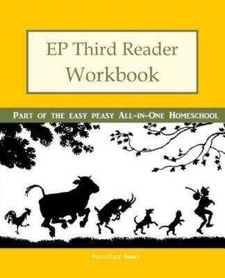 EP Third Reader Workbook: Part of the Easy Peasy All-in-One Homeschool (E - GOOD