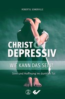 Christ Und Depressiv Robert B. Somerville