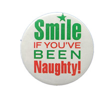Hallmark BUTTON PIN Christmas Vtg SMILE if You've Been NAUGHTY 1988 1.5" MINI