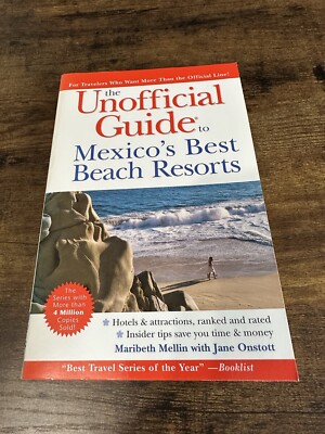 Vintage 2007 Mexico s Best Beach Resorts Ultimate Guide Adventure Paperback Book