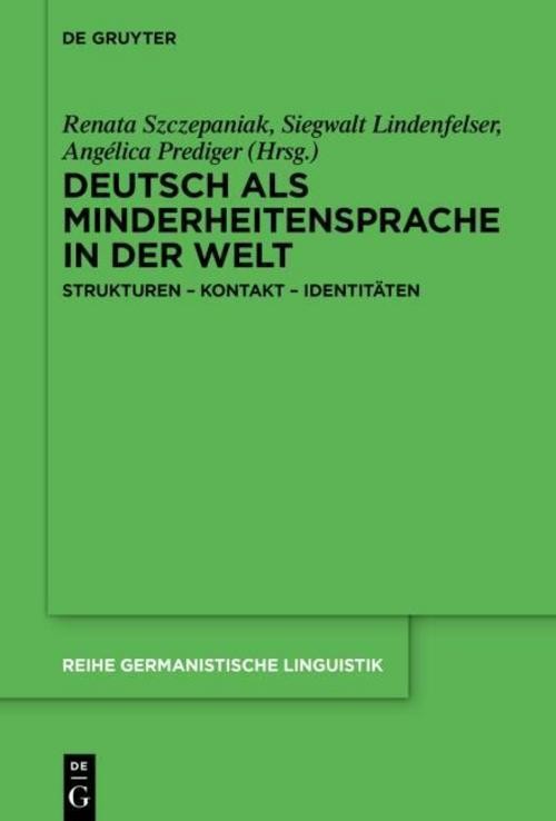 Deutsch als Minderheitensprache in der Welt Renata Szczepaniak