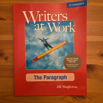 Writers at Work The Paragraph Student's Book and Writing Skills Interactive Pack