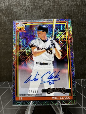 #ad 2026 Topps Series Will Clark 75th Anniversary Mojo Auto 75 Giants $80.00