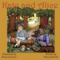 Harry Parrish | Kate And Alice | Taschenbuch | Englisch (2009) | Authorhouse