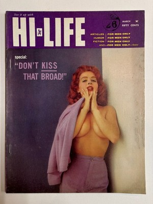Hi Life Adult Magazine - Vol. 3, No. 4 - March 1961