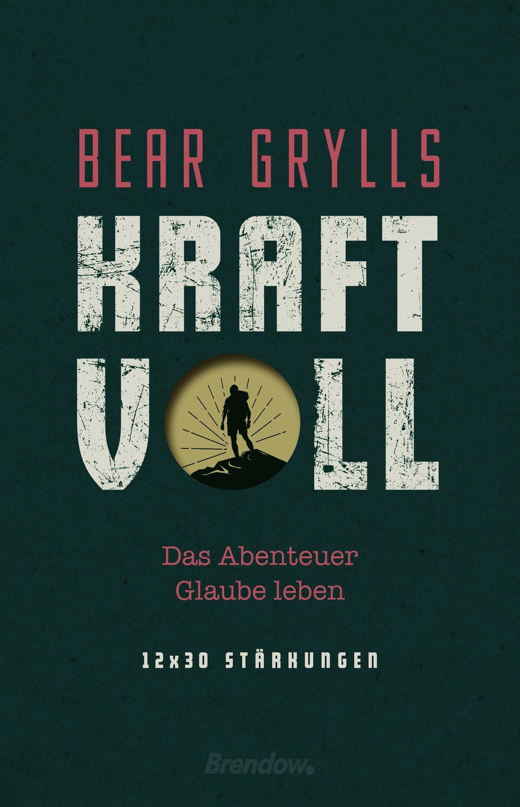 Thumbnail - Kraftvoll | Das Abenteuer Glaube Leben. 12 X 30 Stärkungen | Bear